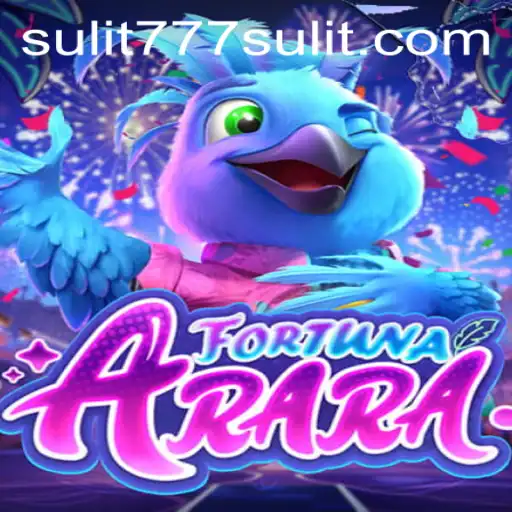 Exploring the World of FortunaArara: A Thrilling Adventure with SULIT777