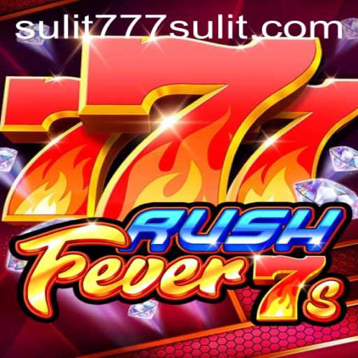 RushFever7s: A Thrilling New Experience in the Gaming World